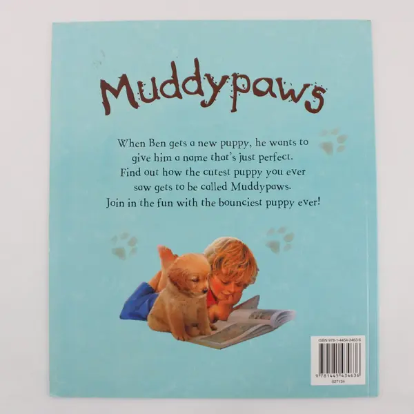 Muddypaws Children's Softcover Picture Book 2011 Moira Butterfield Simon Mendez