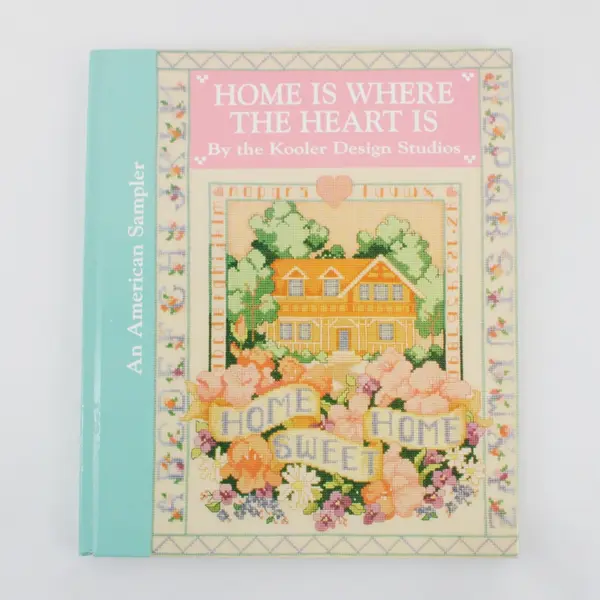 Vintage Home Is Where the Heart Is Hardcover Book 1990 Kooler Design Studios