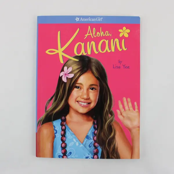 Aloha, Kanani American Girl Book Lisa Yee 2011 ISBN 9781593698393