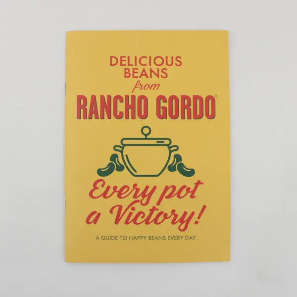Delicious Beans from Rancho Gordo Every Pot a Victory! Paperback