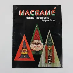 Macrame Forms and Figures by Lynne Tucker 1975 Paperback Craft Book Acceptable