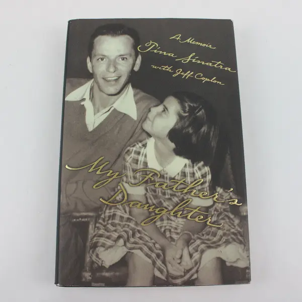 Vintage Hardcover 2000 My Father's Daughter by Tina Sinatra W/Jeff Coplon DJ VG