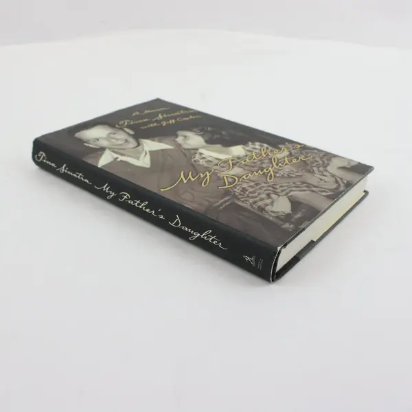 Vintage Hardcover 2000 My Father's Daughter by Tina Sinatra W/Jeff Coplon DJ VG