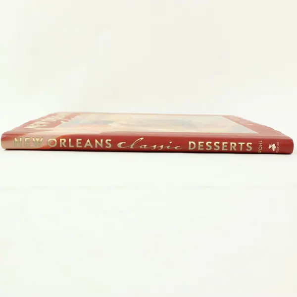 New Orleans Classic Desserts 5th Printing Kit Wohl 2009 Hardcover