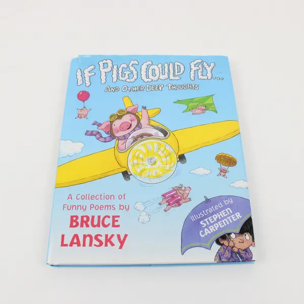 If Pigs Could Fly & Other Deep Thoughts Bruce Lansky 2000 Hardcover