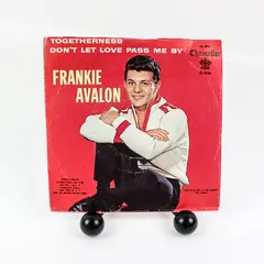 Frankie Avalon Togetherness / Don't Let Love Pass Me By Chancellor C-1056 7"