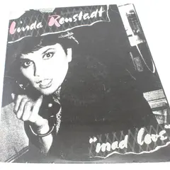 Linda Ronstadt Mad Love 12" Vinyl Record 1980 Asylum Records 