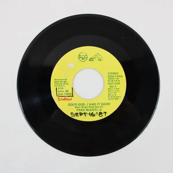 Pake McEntire Good God, I Had It Good 7" Vinyl Record RCA 5256-7-RAA