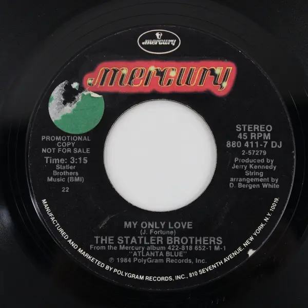 The Statler Brothers My Only Love 7" Promo DJ Vinyl Record Mercury 880 411-7 DJ