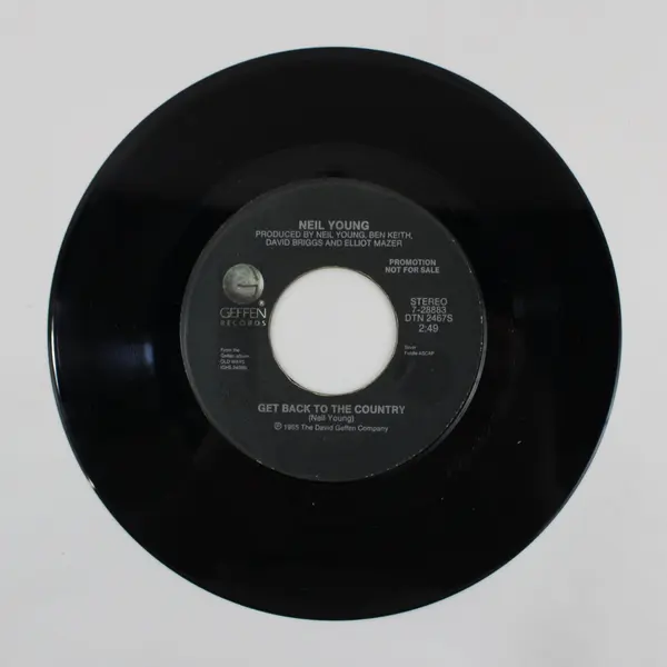 Neil Young Get Back To The Country Promo 7" Vinyl Record Geffen Not For Sale