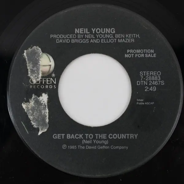 Neil Young Get Back To The Country Promo 7" Vinyl Record Geffen Not For Sale