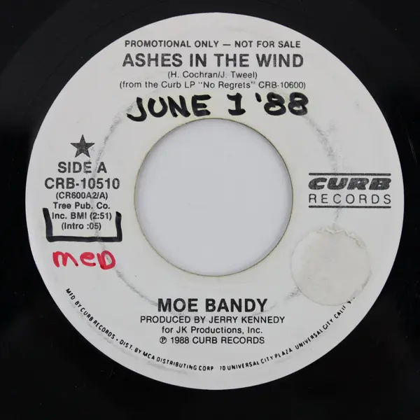 Moe Bandy Ashes in the Wind 7-Inch Vinyl Promo Not For Sale Curb CRB-10510