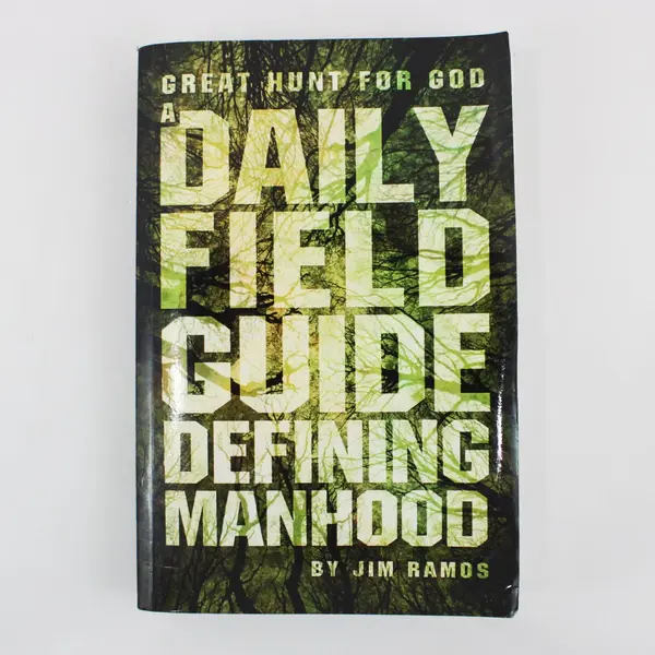 Great Hunt for God Daily Field Guide Defining Manhood Jim Ramos 2012 Signed PB
