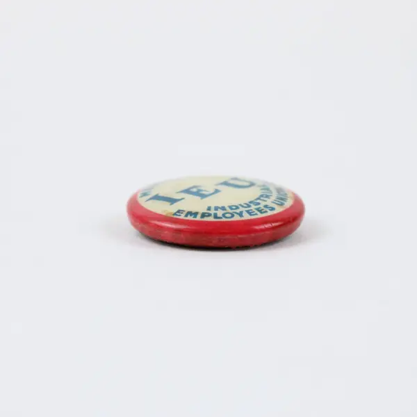 Vintage IEU Industrial Employees Union Member Pinback Button