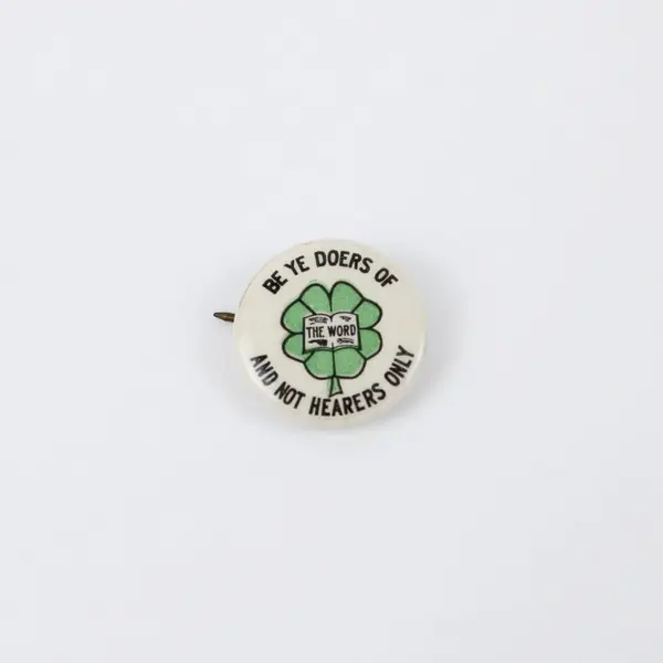 VTG Christian Be Ye Doers Of & Not Hearers Only The Word Pinback Button
