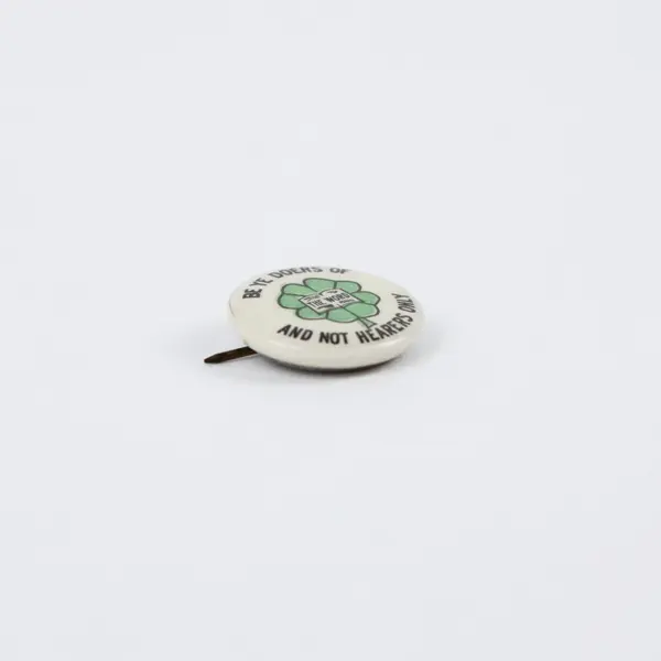 VTG Christian Be Ye Doers Of & Not Hearers Only The Word Pinback Button