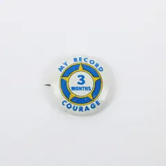 Vintage Dietz My Record 3 Months Courage Pinback Button Lapel Pin