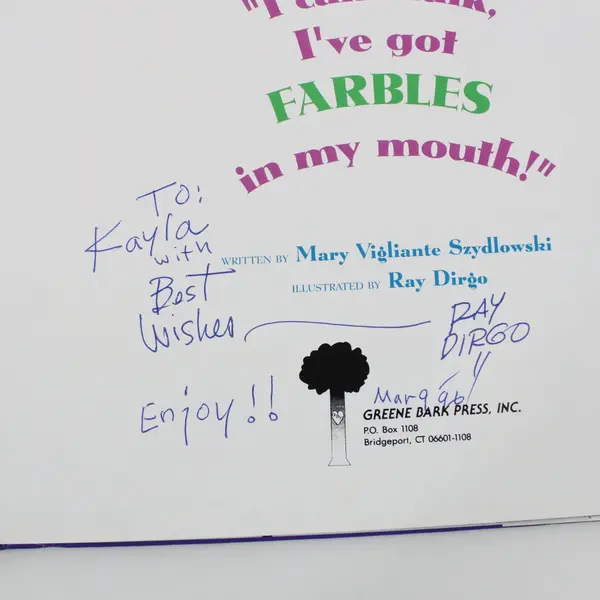 I Can't Talk, I've Got Farbles in My Mouth! Szydlowski 1995 HC DJ Signed R Dirgo
