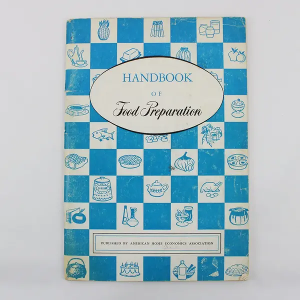 1959 Handbook of Food Preparation American Home Economics Association Cookbook