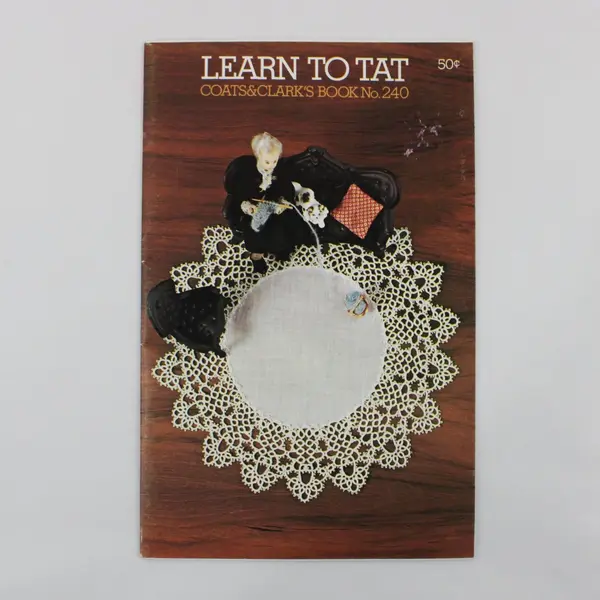 1974 Coats & Clark Learn to Tat Tatting Instruction Booklet 240 Needlecraft 