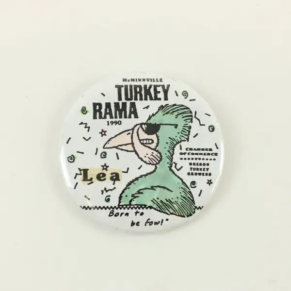 1990 McMinnville Turkey Rama Button Pin Oregon