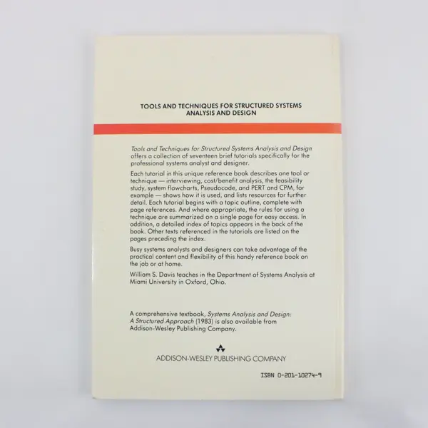 Tools and Techniques for Structured Systems Analysis and Design William S Davis