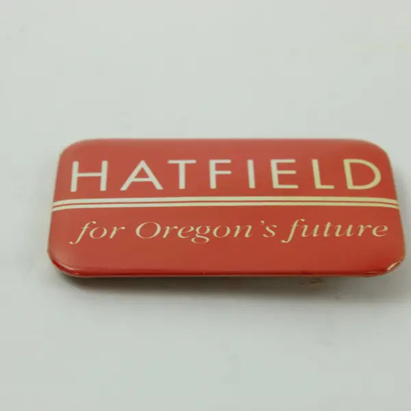Hatfield for Oregon Campaign Button Political Memorabilia Collectible Lot of 3