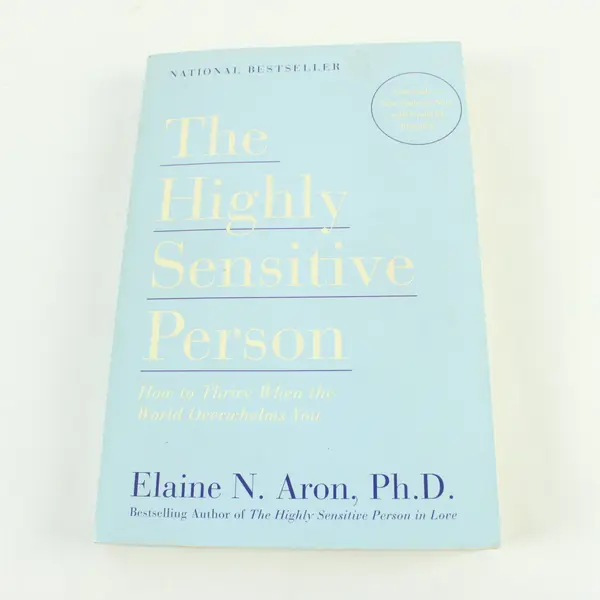 The Highly Sensitive Person How to Thrive Elaine N Aron 2016 Paperback 