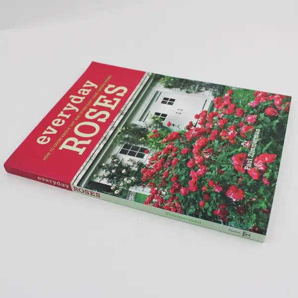 Everyday Roses Paul Zimmerman How to Grow Knock Out Garden Roses 2013 PB