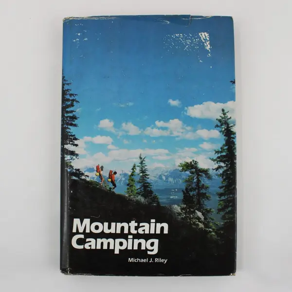Mountain Camping by Michael J Riley Mountain Outdoor Camping Book VTG 1979 HC DJ