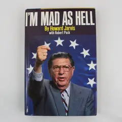 Vintage Signed Howard Jarvis I'm Mad as Hell 1979 Memoir Hardcover Dust Jacket