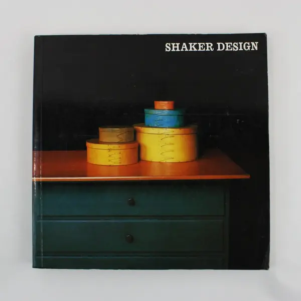 Shaker Design June Sprigg 1986 PB Features Shaker Furniture & Household Objects