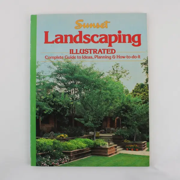 Sunset Landscaping Illustrated 1984 Copyright 7th Print 1990 Elizabeth L Hogan