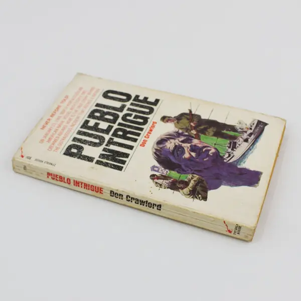 Pueblo Intrigue Journey of Faith Don Crawford True Story of USS Pueblo 1969 PB