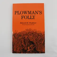 VTG Plowman's Folly by Edward H Faulkner 1974 Paperback The Change in Plowing