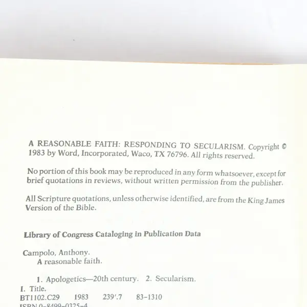 A Reasonable Faith Responding to Secularism by Anthony Campolo 1983 Paperback