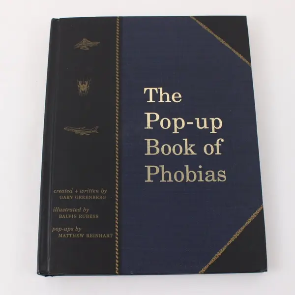 The Pop-Up Book of Phobias Gary Greenberg 1999 Hardcover Illustrated
