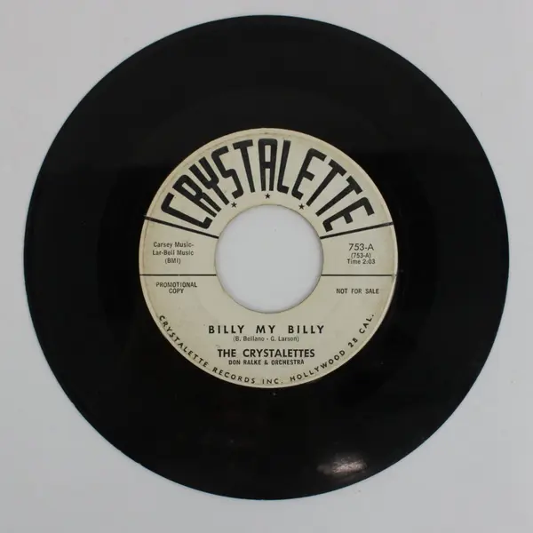 The Crystalettes Billy My Billy/Just Think Of Me  7" Vinyl Record