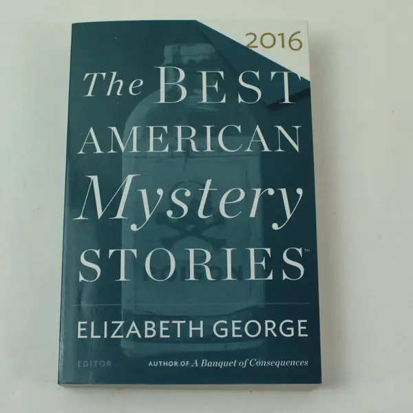 The Best American Mystery Stories 2016 Elizabeth George Editor PB Good