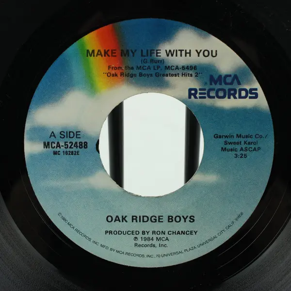 The Oak Ridge Boys Make My Life With You/Break My Mind 7" Vinyl Record MCA-52488