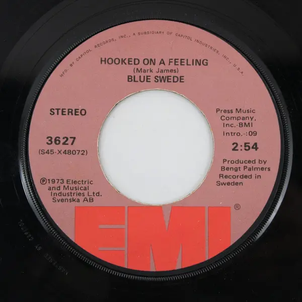 Blue Swede Hooked on a Feeling/ Gotta Have Your Love 7" Vinyl Record EMI