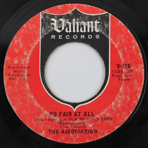 The Association No Fair At All/ Looking Glass Valiant 7" Vinyl Record