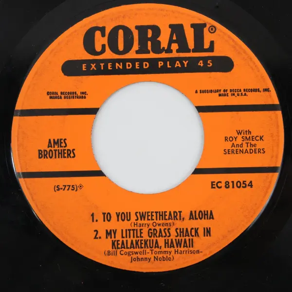 Ames Brothers Coral 7" 45 RPM EP To You Sweetheart Aloha Sweet Leilani