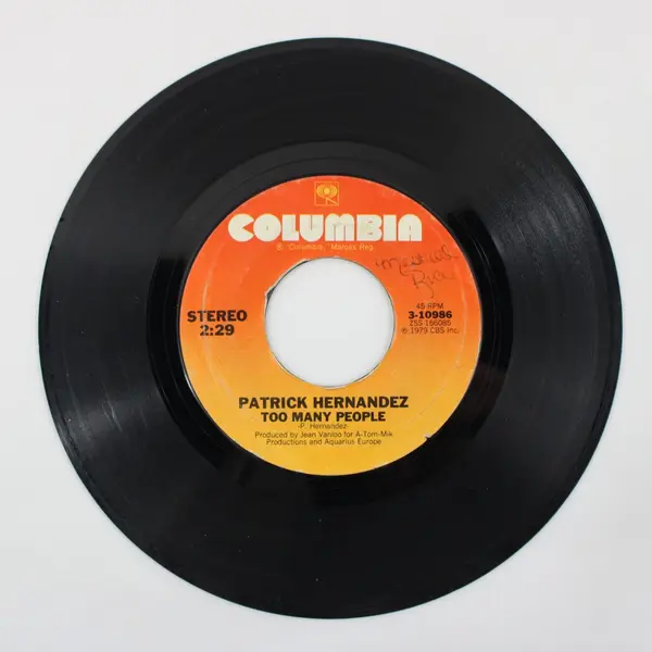 Patrick Hernandez Born To Be Alive/Too Many People  7" Vinyl Record