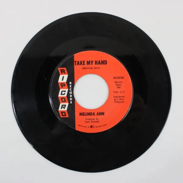 Melinda Ann Take My Hand/ One Last Dance 7" Vinyl Ripcord 45-022