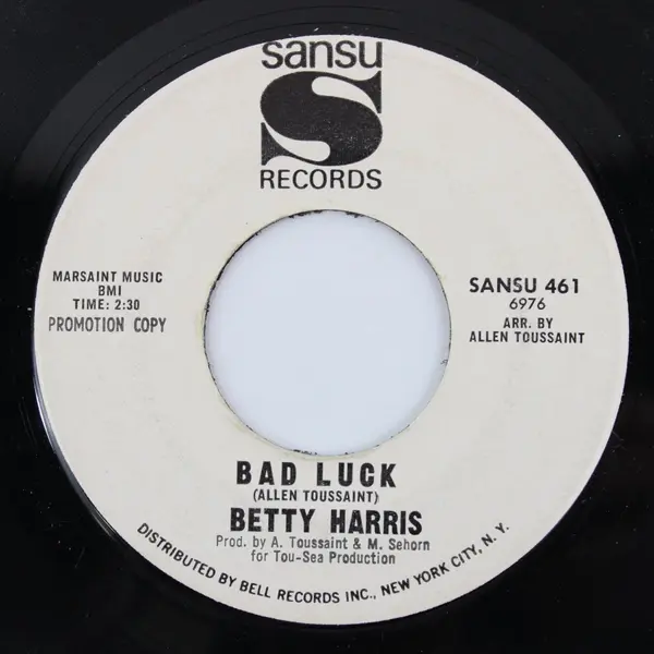 Betty Harris Bad Luck/ Lonely Hearts Sansu 461 Promo 7" Vinyl Record