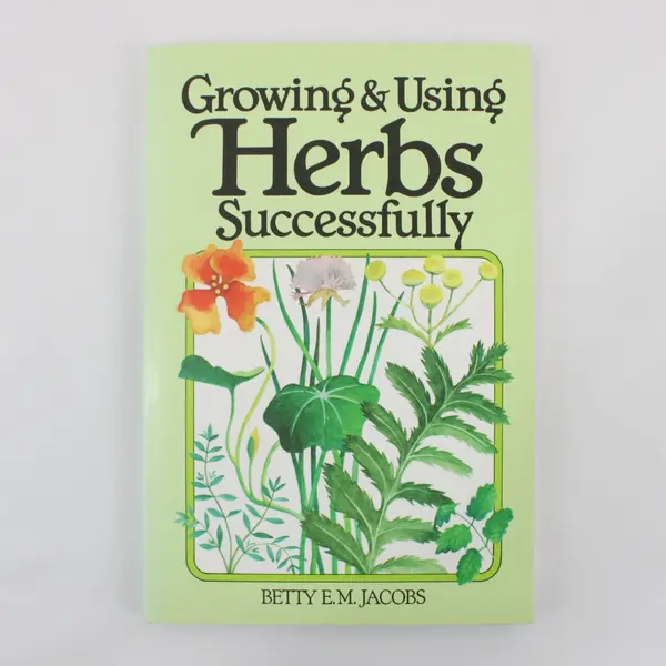 Lot of 3 Herb Books Learning to Grow & Use Herbs 1981 - 2004 2 PB 1 HC DJ Good