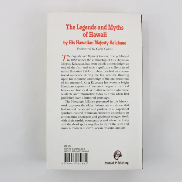 The Legends and Myths of Hawai'i King David Kalakaua 1990 Paperback