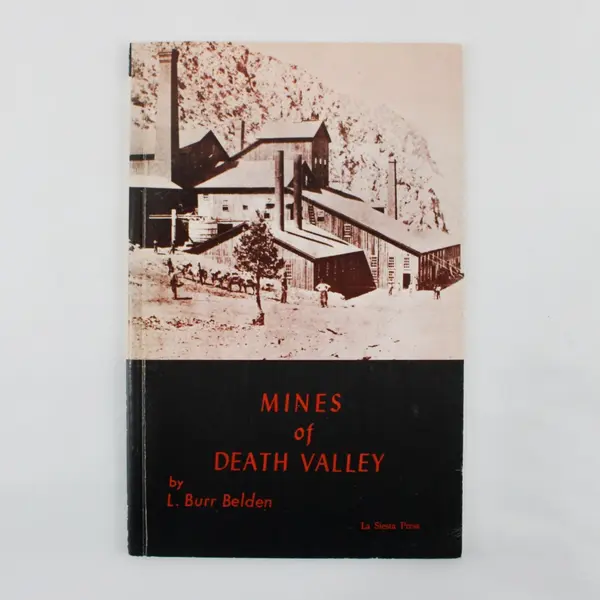 Mines of Death Valley by L. Burr Belden Vintage Paperback La Siesta Press