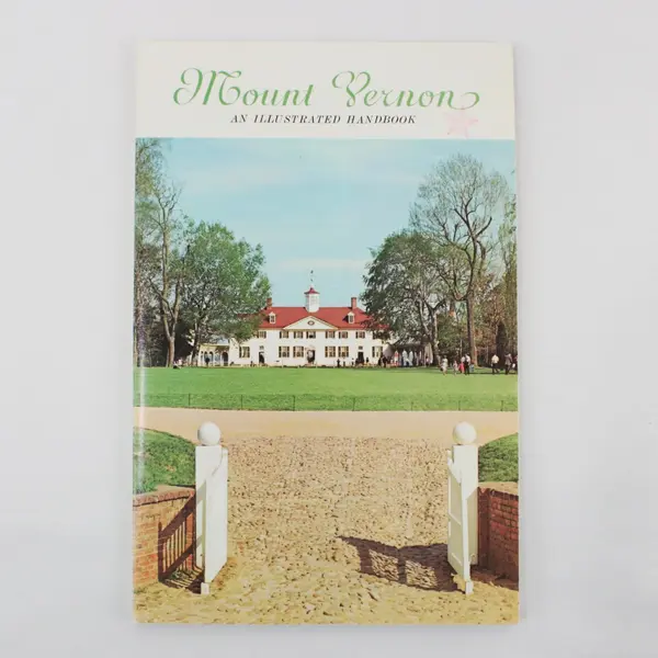 Vintage Mount Vernon An Illustrated Handbook 1974 Paperback